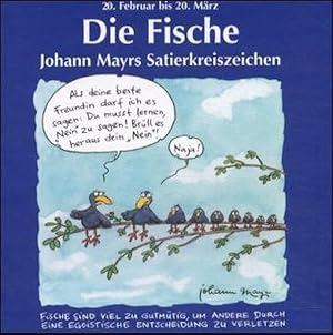 Johann Mayrs Satierkreiszeichen, Die Fische