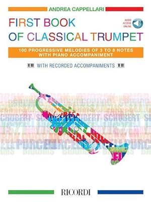 Seller image for The First Book of Classical Trumpet: 100 Progressive Melodies of 3 to 8 Notes with Piano Accompaniment [Paperback ] for sale by booksXpress