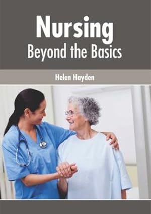 Seller image for Nursing: Beyond the Basics [Hardcover ] for sale by booksXpress