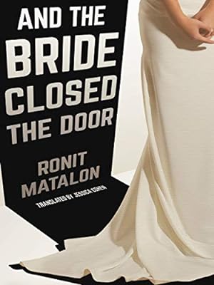 Seller image for And the Bride Closed the Door by Matalon, Ronit [Paperback ] for sale by booksXpress