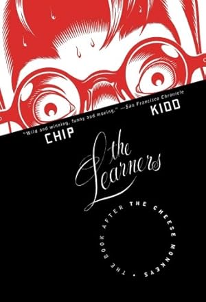 Seller image for The Learners: The Book After The Cheese Monkeys by Kidd, Chip [Paperback ] for sale by booksXpress
