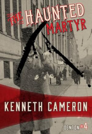 Bild des Verkufers fr The Haunted Martyr (Denton) by Cameron, Kenneth [Paperback ] zum Verkauf von booksXpress