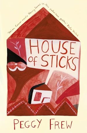 Imagen del vendedor de House of Sticks by Frew, Peggy [Paperback ] a la venta por booksXpress