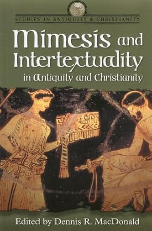 Imagen del vendedor de Mimesis and Intertextuality in Antiquity and Christianity (Studies in Antiquity & Christianity) [Soft Cover ] a la venta por booksXpress