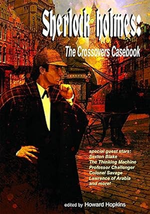 Seller image for Sherlock Holmes: The Crossovers Casebook by Hambly, Barbara, Van Hook, Kevin, Murray, Will [Paperback ] for sale by booksXpress