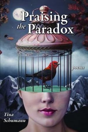 Image du vendeur pour Praising the Paradox by Schumann, Tina [Paperback ] mis en vente par booksXpress