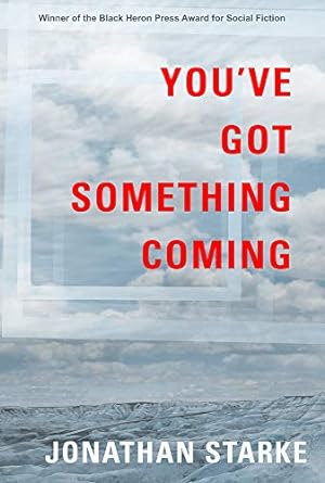 Bild des Verkufers fr You've Got Something Coming [Soft Cover ] zum Verkauf von booksXpress