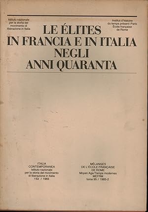Image du vendeur pour Le lites in Francia e in Italia negli anni Quaranta mis en vente par Di Mano in Mano Soc. Coop