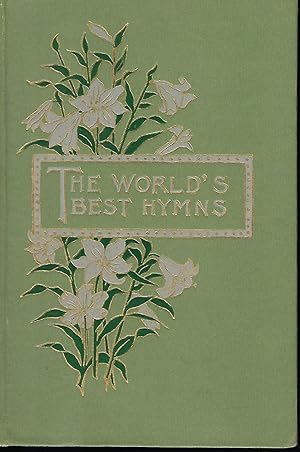 Bild des Verkufers fr THE WORLD'S BEST HYMNS zum Verkauf von Antic Hay Books