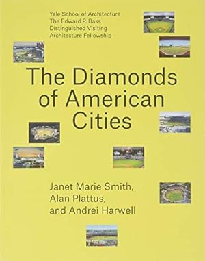 Imagen del vendedor de The Diamonds of American Cities (Edward P. Bass Distinguished Visiting Architecture Fellowship) [Soft Cover ] a la venta por booksXpress