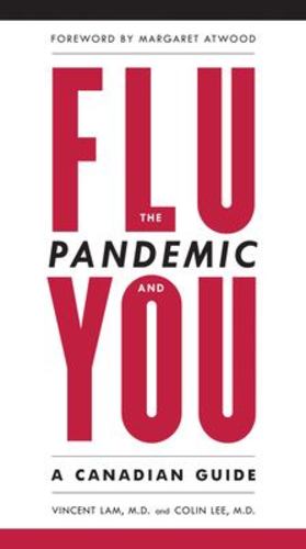 Seller image for The Flu Pandemic and You: A Canadian Guide by Lam, Vincent, Lee, Dr. Colin [Paperback ] for sale by booksXpress