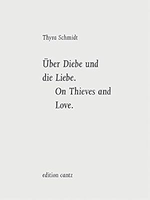 Seller image for Thyra Schmidt: On Thieves and Love Hardcover for sale by booksXpress