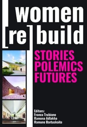 Seller image for Women Rebuild: Stories, Polemics, Futures [Paperback ] for sale by booksXpress