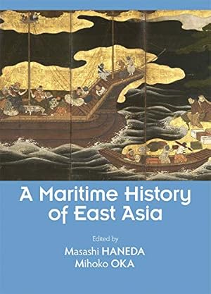 Seller image for A Maritime History of East Asia [Hardcover ] for sale by booksXpress