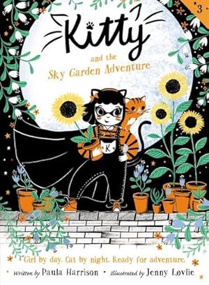 Image du vendeur pour Kitty and the Sky Garden Adventure by Harrison, Paula [Paperback ] mis en vente par booksXpress