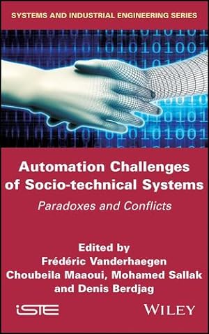 Bild des Verkufers fr Automation Challenges of Socio-technical Systems: Paradoxes and Conflicts [Hardcover ] zum Verkauf von booksXpress