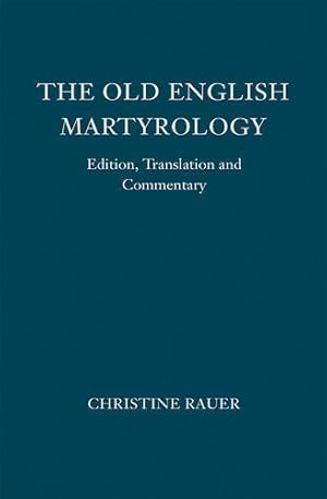 Image du vendeur pour The Old English Martyrology: Edition, Translation and Commentary (Anglo-Saxon Texts) [Paperback ] mis en vente par booksXpress