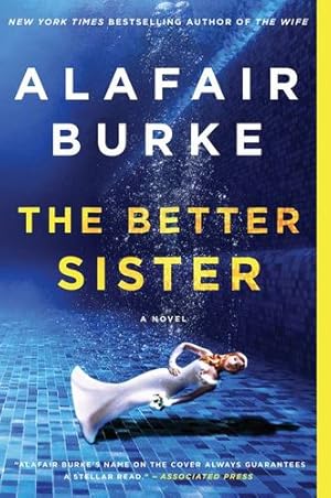 Imagen del vendedor de The Better Sister: A Novel by Burke, Alafair [Paperback ] a la venta por booksXpress