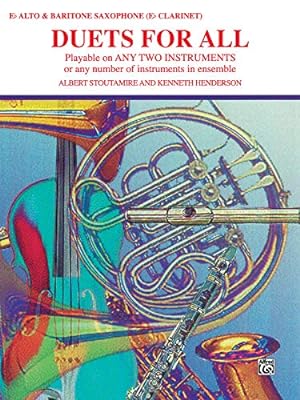 Image du vendeur pour Duets for All: Alto Saxophone (E-flat Saxes & E-flat Clarinets) (For All Series) [Soft Cover ] mis en vente par booksXpress