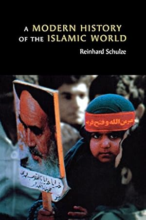 Imagen del vendedor de A Modern History of the Islamic World by Schulze, Reinhard [Paperback ] a la venta por booksXpress