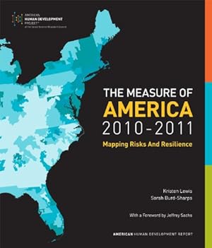 Seller image for The Measure of America, 2010-2011: Mapping Risks and Resilience (Social Science Research Council) by Lewis, Kristen, Burd-Sharps, Sarah [Hardcover ] for sale by booksXpress