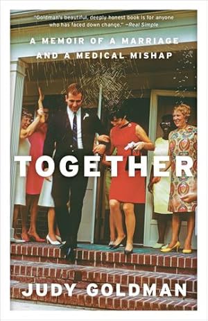 Bild des Verkufers fr Together: A Memoir of a Marriage and a Medical Mishap by Goldman, Judy [Paperback ] zum Verkauf von booksXpress