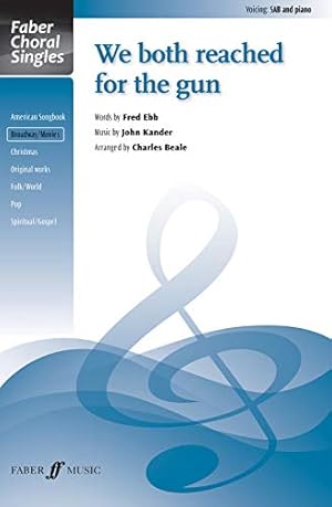 Imagen del vendedor de We Both Reached for the Gun: SAB, Choral Octavo (Faber Choral Singles) [Soft Cover ] a la venta por booksXpress