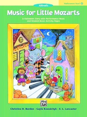 Imagen del vendedor de Music for Little Mozarts Halloween Fun, Bk 2: A Halloween Story with Performance Music and Related Music Activity Pages by Barden, Christine H., Kowalchyk, Gayle, Lancaster, E. L. [Paperback ] a la venta por booksXpress
