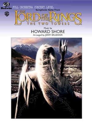 Image du vendeur pour Symphonic Suite from the Lord of the Rings: the Two Towers: Featuring "Forth Eorlingas," "Evenstar," "Rohan," "The March of the Ents," "Isengard . "Gollum's Song" (Pop Concert Full Orchestra) [Soft Cover ] mis en vente par booksXpress