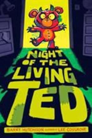 Imagen del vendedor de Night of the Living Ted by Hutchison, Barry [Hardcover ] a la venta por booksXpress