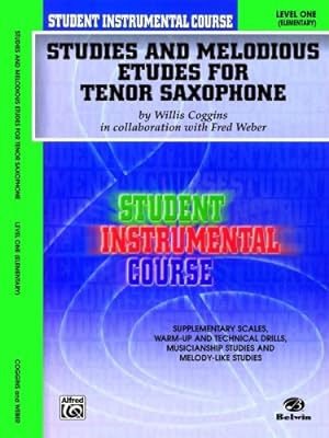 Seller image for Student Instrumental Course Studies and Melodious Etudes for Tenor Saxophone: Level I by Coggins, Willis, Weber, Fred [Paperback ] for sale by booksXpress
