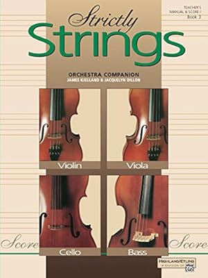 Seller image for Strictly Strings, Bk 3: Conductor's Score, Comb Bound Book by Dillon, Jacquelyn, Kjelland, James [Paperback ] for sale by booksXpress