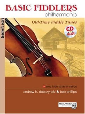 Imagen del vendedor de Basic Fiddlers Philharmonic: Old-Time Fiddle Tunes- Teacher's Score (Book & CD) (Philharmonic Series) [Soft Cover ] a la venta por booksXpress