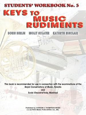 Image du vendeur pour Keys to Music Rudiments: Students' Workbook No. 5 [Soft Cover ] mis en vente par booksXpress