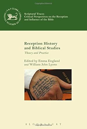 Immagine del venditore per Reception History and Biblical Studies (The Library of Hebrew Bible/Old Testament Studies) [Paperback ] venduto da booksXpress