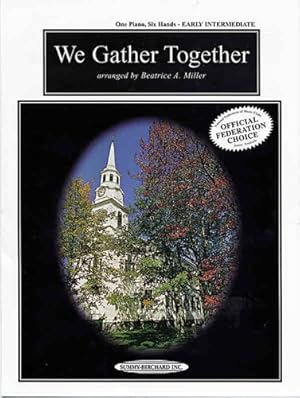 Imagen del vendedor de We Gather Together: Sheet by Miller, Beatrice A. [Paperback ] a la venta por booksXpress