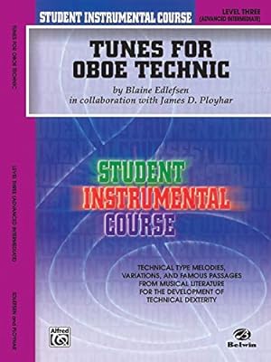 Seller image for Student Instrumental Course Tunes for Oboe Technic: Level III by Blaine Edlefsen, James D. Ployhar [Paperback ] for sale by booksXpress
