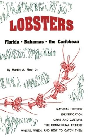 Seller image for Lobsters: Florida, Bahamas, and the Caribbean by Moe, Martin A., Jr. [Paperback ] for sale by booksXpress