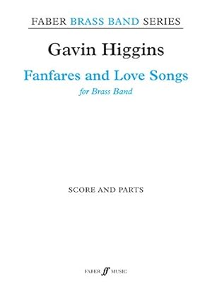 Immagine del venditore per Fanfares and Love Songs: Score & Parts (Faber Edition: Faber Brass Band Series) [Soft Cover ] venduto da booksXpress