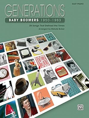 Bild des Verkufers fr Generations -- Baby Boomers (1950--1963), Bk 1: 25 Songs That Defined the Times [Soft Cover ] zum Verkauf von booksXpress