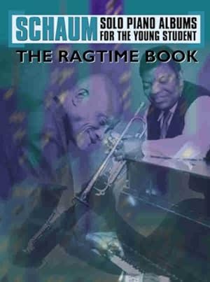 Seller image for Schaum Solo Piano Album: The Ragtime Book (Schaum Solo Piano Album for the Young Student) by Schaum, John W. [Paperback ] for sale by booksXpress