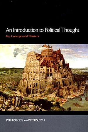 Immagine del venditore per An Introduction to Political Thought: Key Concepts and Thinkers by Roberts, Peri, Sutch, Peter [Hardcover ] venduto da booksXpress