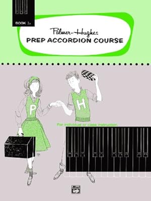 Seller image for Palmer-Hughes Prep Accordion Course, Bk 3A: For Individual or Class Instruction (Palmer-Hughes Accordion Course) by Palmer, Willard A., Hughes, Bill [Paperback ] for sale by booksXpress