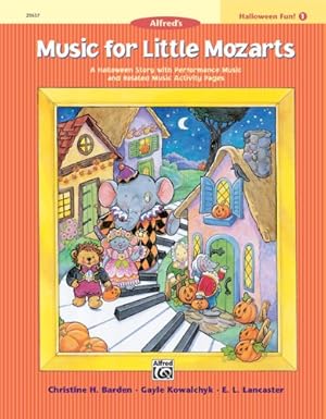 Imagen del vendedor de Music for Little Mozarts Halloween Fun, Bk 1: A Halloween Story with Performance Music and Related Music Activity Pages by Barden, Christine H., Kowalchyk, Gayle, Lancaster, E. L. [Paperback ] a la venta por booksXpress