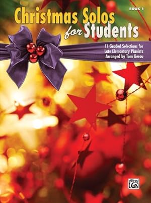 Seller image for Christmas for Students, Bk 1: 11 Graded Selections for Late Elementary Pianists [Soft Cover ] for sale by booksXpress