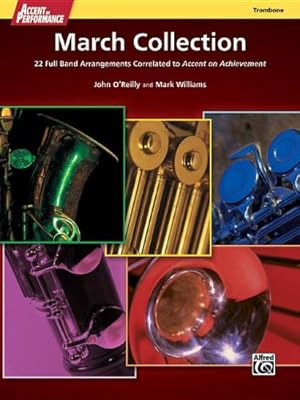 Immagine del venditore per Accent on Performance March Collection: 22 Full Band Arrangements Correlated to Accent on Achievement (Trombone) [Soft Cover ] venduto da booksXpress