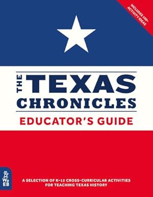 Imagen del vendedor de The Texas Chronicles Educator's Guide by Cure, Stephen [Paperback ] a la venta por booksXpress