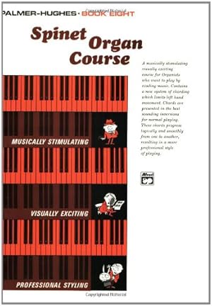 Imagen del vendedor de Palmer-hughes Spinet Organ Course, Book 8 [Soft Cover ] a la venta por booksXpress