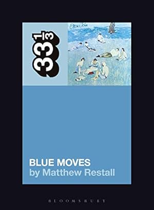 Bild des Verkufers fr Elton John's Blue Moves (33 1/3 (146)) by Restall, Matthew [Paperback ] zum Verkauf von booksXpress