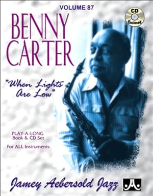 Seller image for Jamey Aebersold Jazz -- Benny Carter, Vol 87: When Lights Are Low, Book & CD (Jazz Play-A-Long for All Instruments) [Soft Cover ] for sale by booksXpress